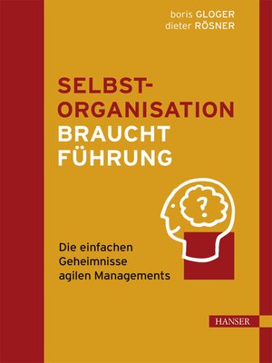 cover image of Selbstorganisation braucht Führung
